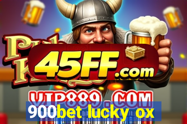 900bet lucky ox